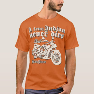 Ein echter Inder stirbt nie T-Shirt