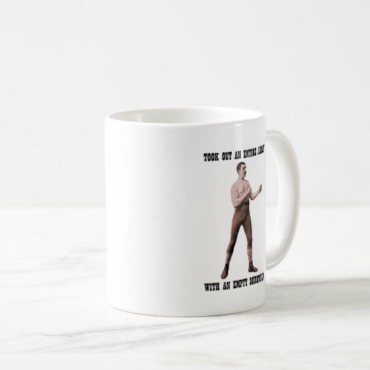 Ein echter übermäßig männlicher Mann Kaffeetasse (VorderseiteRechts)