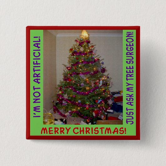Ein echter Weihnachtsbaum Button (Vorderseite)