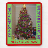 Ein echter Weihnachtsbaum Mousepad (Vorne)