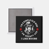 Ein einfacher alter Mann bin ich mürrisch und mag Magnet (Vorderseite/Rückseite)