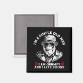 Ein einfacher alter Mann bin ich mürrisch und mag Magnet (Vorderseite/Rückseite)