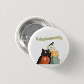 Ein einfaches süßes Leben Button (Vorne & Hinten)