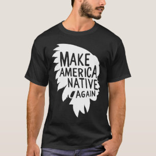 Ein einheimischer Amerikanische Ureinwohner, wenn T-Shirt