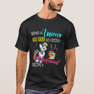 Ein Einhorn zu sein war schwer lustig, ein Parapro T-Shirt