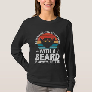 Ein Embedded Systems Entwickler Mit Einem Bart Ist T-Shirt