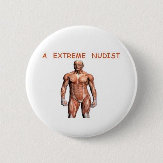 Ein extremer Nudistknopf Button (Vorderseite)