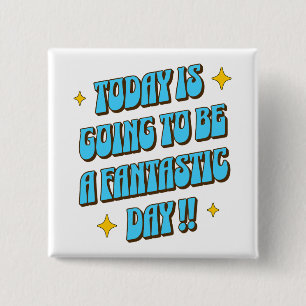 Ein fantastischer Tag Button