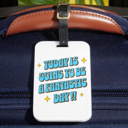 Ein fantastischer Tag Gepäckanhänger (Vorderseite Insitu 2)