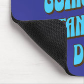 Ein fantastischer Tag Mousepad (Ecke)