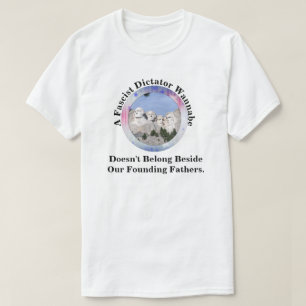 Ein Faschist gehört nicht zu den Gründervätern T-Shirt