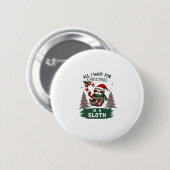 Ein Faultier zu Weihnachten. Niedliche Weihnachtsf Button (Vorne & Hinten)