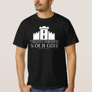 Ein feste Burg ist unser Gott T-Shirt