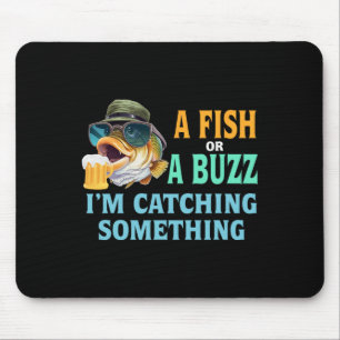 Ein Fisch oder ein Rausch, ich fange etwas beim Fi Mousepad