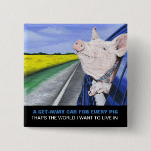 Ein Flucht-Auto für jedes Schwein Button