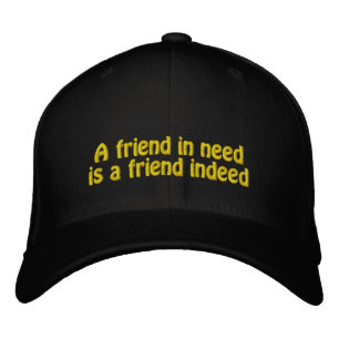 Ein Freund in der Not ist tatsächlich ein Freund Bestickte Baseballkappe