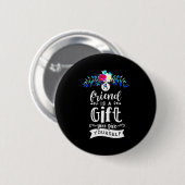 Ein Freund ist ein Geschenk Button (Vorne & Hinten)