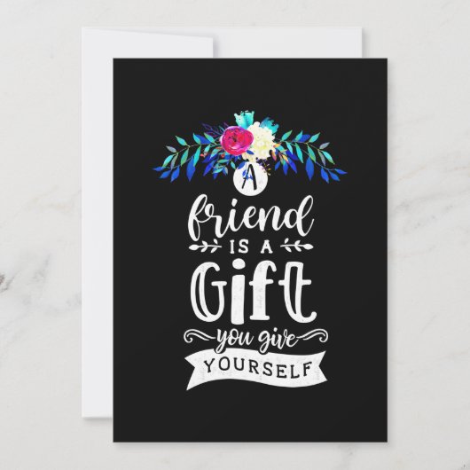 Ein Freund ist ein Geschenk Einladung (Vorderseite)
