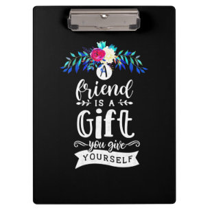 Ein Freund ist ein Geschenk Klemmbrett