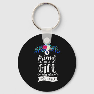 Ein Freund ist ein Geschenk Schlüsselanhänger