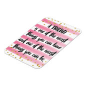 Ein Freund ist eines der schönsten Dinge, die man Magnet (Linke Seite)