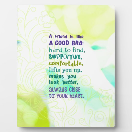 Ein Freund ist wie eine gute Bra Fotoplatte (Vorderseite)