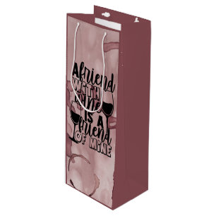 Ein Freund mit Wein ist ein Freund des Weinkellers Geschenktüte Für Weinflaschen