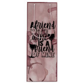 Ein Freund mit Wein ist ein Freund des Weinkellers Geschenktüte Für Weinflaschen (Vorderseite)