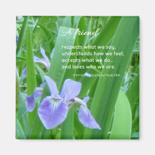 Ein Freund respektiert das, was wir sagen... Magnet