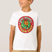 Ein frohes Cousin Crew Weihnachtsgeschenk T-Shirt (Vorderseite)