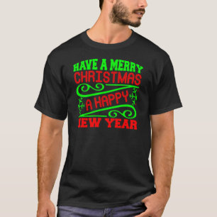 Ein frohes Weihnachtsfest - ein glückliches neues  T-Shirt