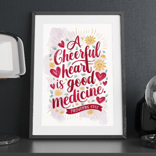 Ein fröhliches Herzsprichwort 17:22 Christliche Wa Poster