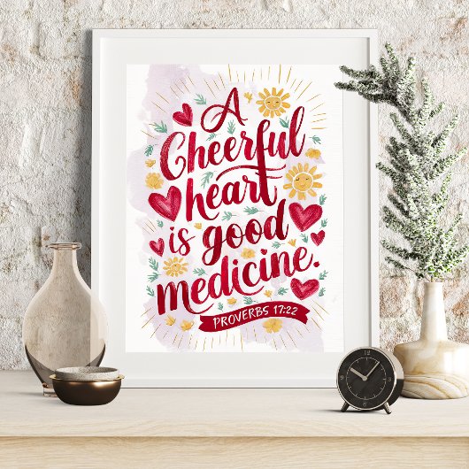 Ein fröhliches Herzsprichwort 17:22 Christliche Wa Poster