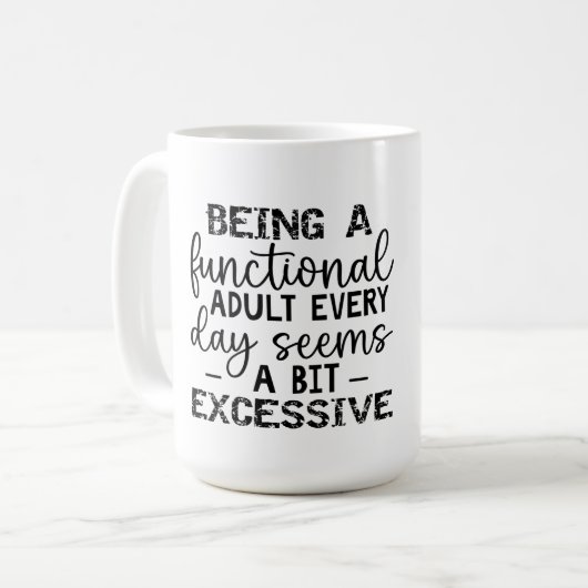 Ein funktioneller Erwachsener zu sein, scheint jed Kaffeetasse (Vorderseite Links)