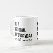 Ein funktioneller Erwachsener zu sein scheint jede Kaffeetasse (Vorderseite Links)