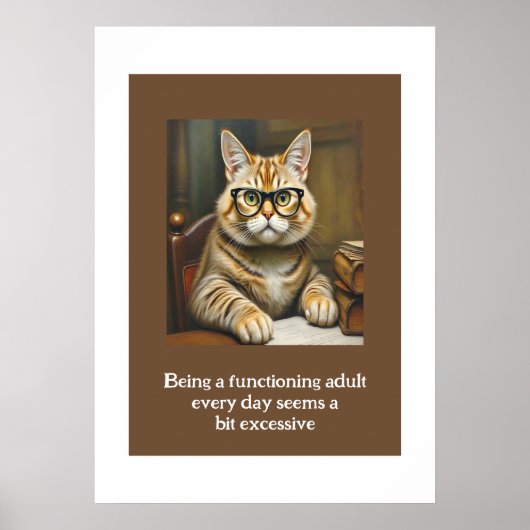 Ein funktionierender Erwachsener zu sein scheint j Poster (Vorne)