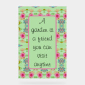 Ein Garten ist ein Freund Acrylschild (Vorderseite)