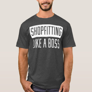 Ein Geschäft wie ein Boss T-Shirt