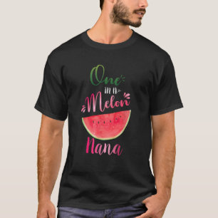 Ein Geschenk in Melon Nana Waterlemon Sommergrandm T-Shirt