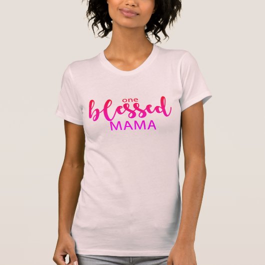 ein gesegnetes Mutter-Shirt T-Shirt (Vorderseite)