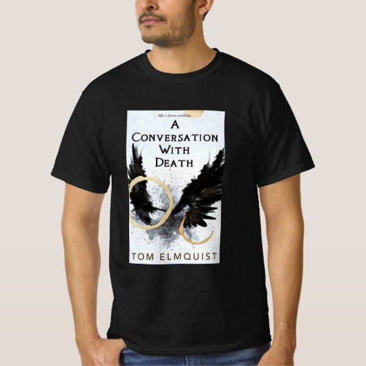 Ein Gespräch mit dem Tod T-Shirt (Vorderseite)