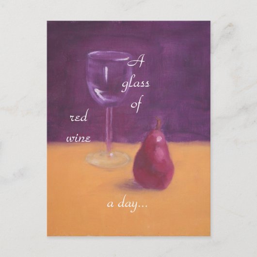 "Ein Glas Rotwein am Tag..." Postkarte (Vorderseite)