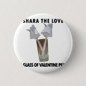 Ein Glas valentiner Ruhe. Button (Vorderseite)