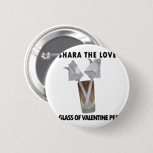 Ein Glas valentiner Ruhe. Button (Vorne & Hinten)