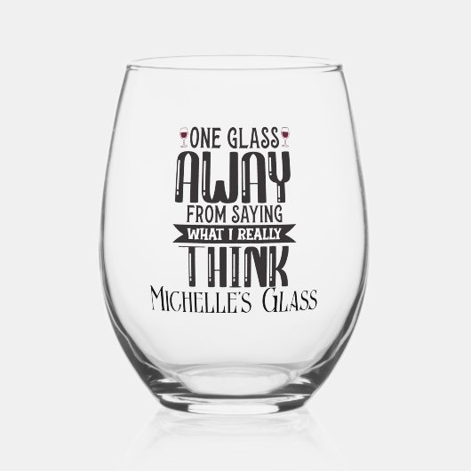 Ein Glas weg Funny Personalisiert (Vorderseite)