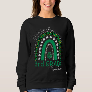 Ein glücklicher 3. Klasse Lehrer St Patrick's Day  Sweatshirt