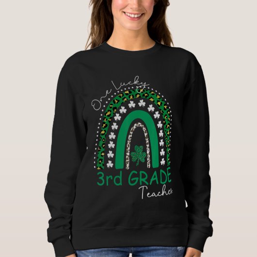 Ein glücklicher 3. Klasse Lehrer St Patrick's Day Sweatshirt (Vorderseite)