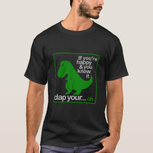 Ein glücklicher Dino, der will, sich die Hände zu  T-Shirt