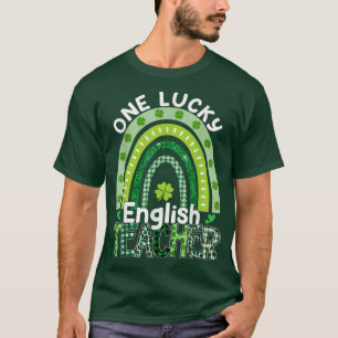 Ein glücklicher Englischlehrer St Patrick's Day Te T-Shirt