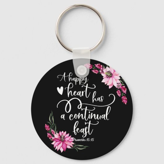 Ein glückliches Herz hat ein ständiges Fest Schlüsselanhänger (Vorderseite)